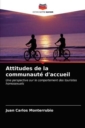 Attitudes de la communauté d'accueil de Juan Carlos Monterrubio