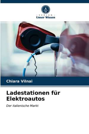 Ladestationen für Elektroautos de Chiara Vilnai