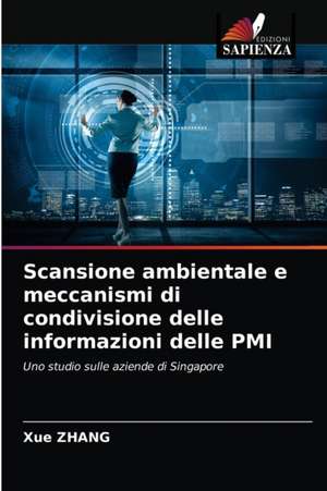 Scansione ambientale e meccanismi di condivisione delle informazioni delle PMI de Xue Zhang