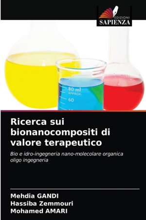 Ricerca sui bionanocompositi di valore terapeutico de Mehdia Gandi