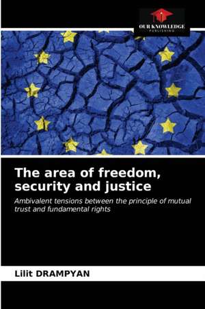 The area of freedom, security and justice de Lilit Drampyan