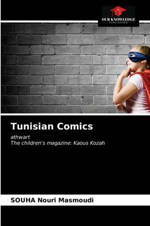 Tunisian Comics de Souha Nouri Masmoudi