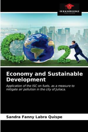 Economy and Sustainable Development de Sandra Fanny Labra Quispe