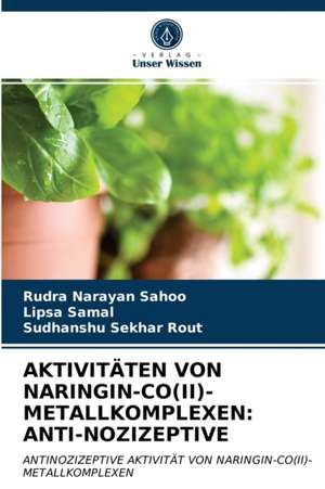 AKTIVITÄTEN VON NARINGIN-CO(II)-METALLKOMPLEXEN: ANTI-NOZIZEPTIVE de Rudra Narayan Sahoo