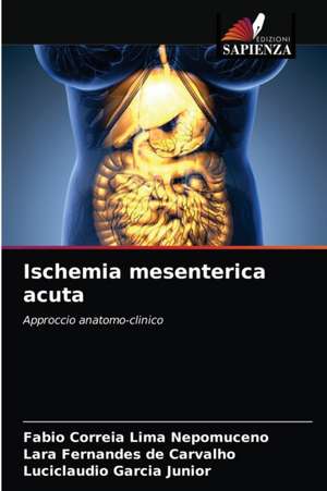 Ischemia mesenterica acuta de Fabio Correia Lima Nepomuceno