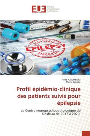 Profil épidémio-clinique des patients suivis pour épilepsie de René Kasumbuka