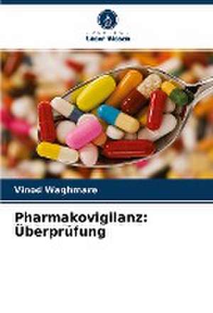 Pharmakovigilanz: Überprüfung de Vinod Waghmare