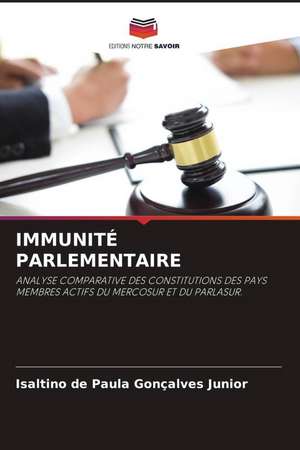 IMMUNITÉ PARLEMENTAIRE de Isaltino de Paula Gonçalves Junior