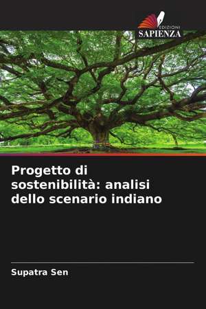 Progetto di sostenibilità: analisi dello scenario indiano de Supatra Sen