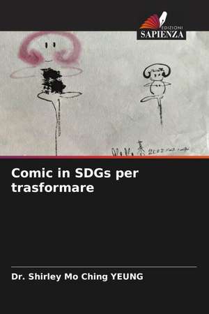 Comic in SDGs per trasformare de Shirley Mo Ching Yeung