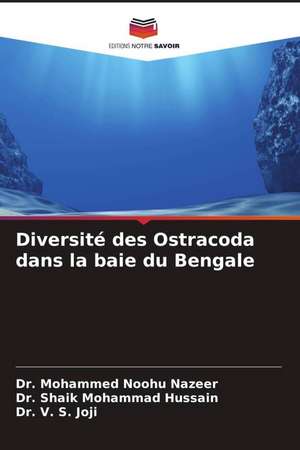 Diversité des Ostracoda dans la baie du Bengale de Mohammed Noohu Nazeer