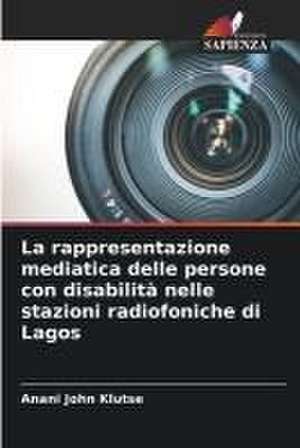 La rappresentazione mediatica delle persone con disabilità nelle stazioni radiofoniche di Lagos de Anani John Klutse