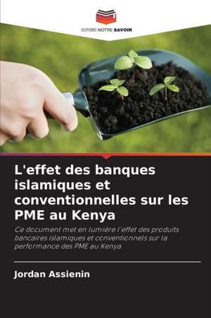 L'effet des banques islamiques et conventionnelles sur les PME au Kenya de Jordan Assienin