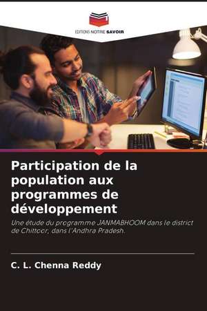 Participation de la population aux programmes de développement de C. L. Chenna Reddy