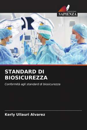STANDARD DI BIOSICUREZZA de Kerly Ullauri Alvarez