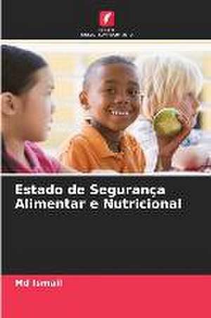 Estado de Segurança Alimentar e Nutricional de Md Ismail