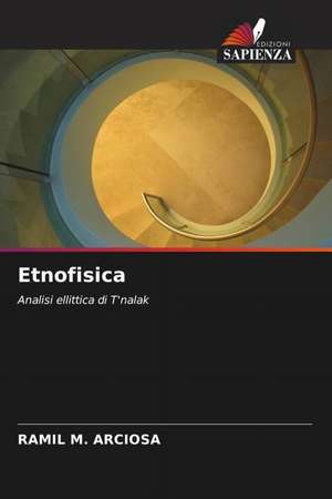 Etnofisica de Ramil M. Arciosa