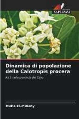 Dinamica di popolazione della Calotropis procera de Maha El-Midany