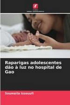 Raparigas adolescentes dão à luz no hospital de Gao de Soumaïla Issouufi