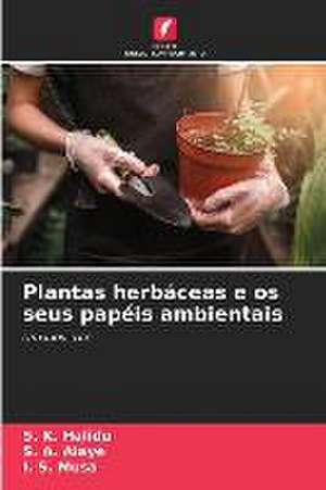 Plantas herbáceas e os seus papéis ambientais de S. K. Halidu