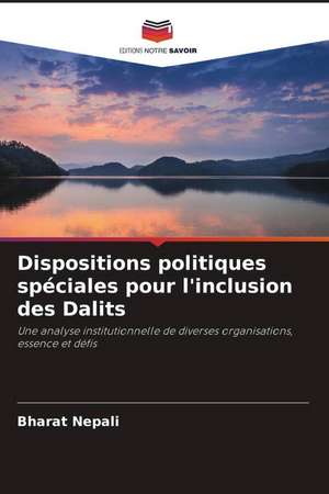 Dispositions politiques spéciales pour l'inclusion des Dalits de Bharat Nepali