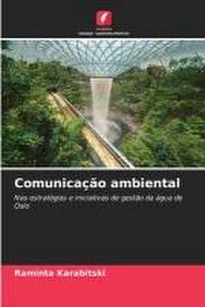 Comunicação ambiental de Raminta Karabitski