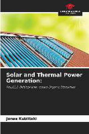 Solar and Thermal Power Generation: de Jonas Kublitski