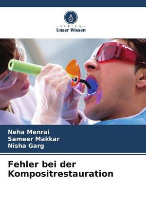 Fehler bei der Kompositrestauration de Neha Menrai