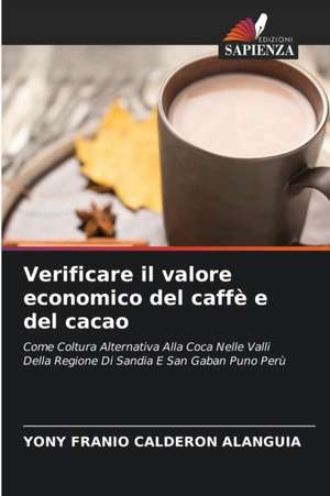 Verificare il valore economico del caffè e del cacao de Yony Franio Calderon Alanguia