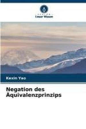 Negation des Äquivalenzprinzips de Kexin Yao