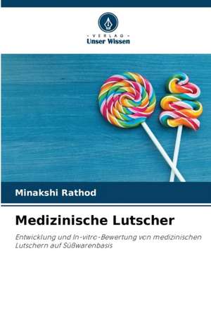 Medizinische Lutscher de Minakshi Rathod