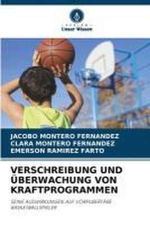 VERSCHREIBUNG UND ÜBERWACHUNG VON KRAFTPROGRAMMEN de Jacobo Montero Fernandez