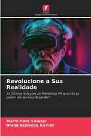 Revolucione a Sua Realidade de Mario Haro Salazar