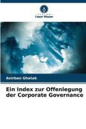 Ein Index zur Offenlegung der Corporate Governance de Anirban Ghatak