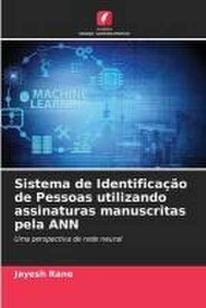 Sistema de Identificação de Pessoas utilizando assinaturas manuscritas pela ANN de Jayesh Rane