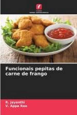 Funcionais pepitas de carne de frango de R. Jayanthi