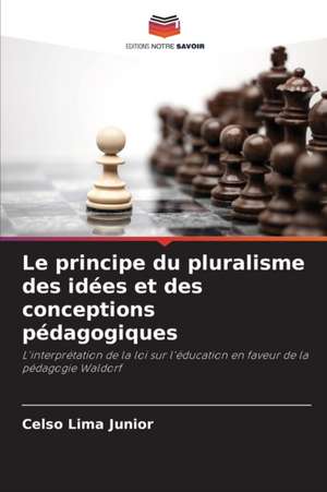 Le principe du pluralisme des idées et des conceptions pédagogiques de Celso Lima Junior