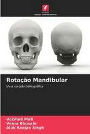 Rotação Mandibular de Vaishali Mall