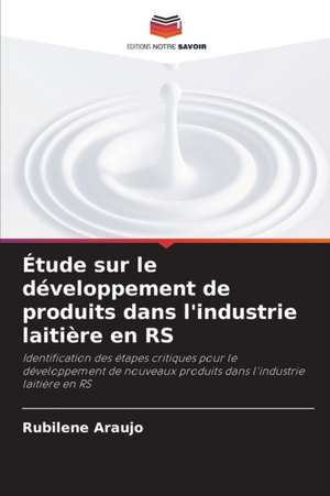 Étude sur le développement de produits dans l'industrie laitière en RS de Rubilene Araujo