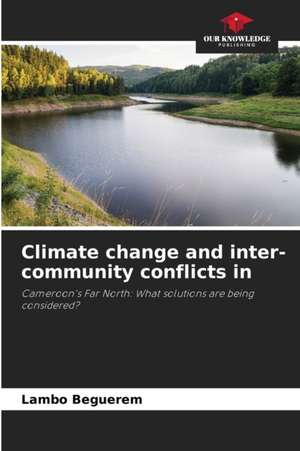 Climate change and inter-community conflicts in de Lambo Beguerem