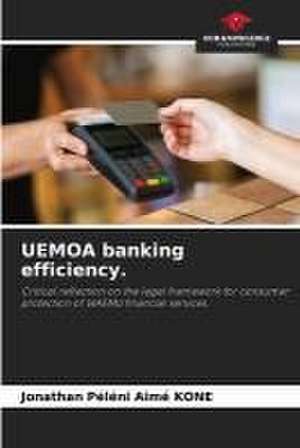 UEMOA banking efficiency. de Jonathan Péléni Aimé Koné