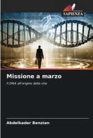 Missione a marzo de Abdelkader Benzian