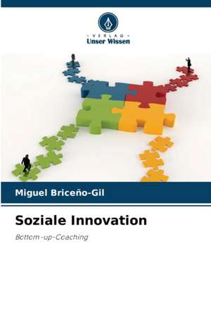 Soziale Innovation de Miguel Briceño-Gil