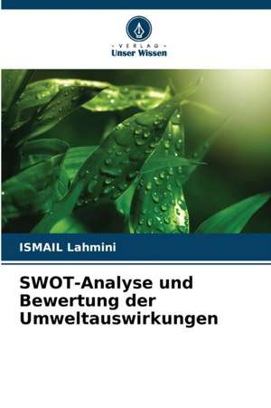 SWOT-Analyse und Bewertung der Umweltauswirkungen de Ismail Lahmini