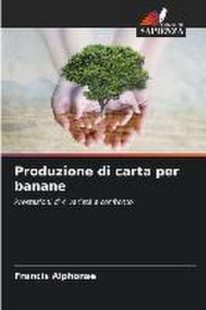 Produzione di carta per banane de Francis Alphonse