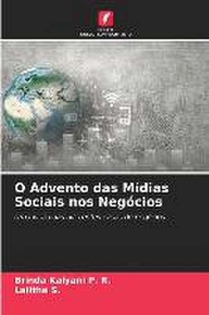 O Advento das Mídias Sociais nos Negócios de Brinda Kalyani P. R.