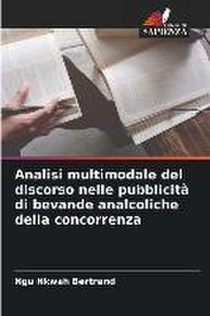 Analisi multimodale del discorso nelle pubblicità di bevande analcoliche della concorrenza de Ngu Nkwah Bertrand