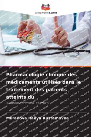 Pharmacologie clinique des médicaments utilisés dans le traitement des patients atteints du de Muradova Railya Rustamovna