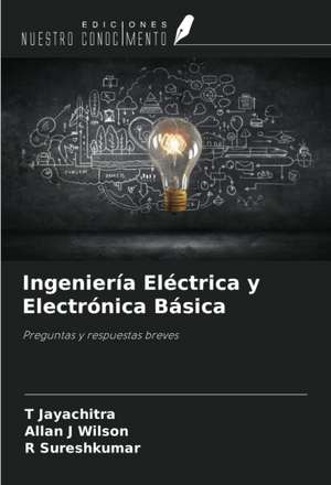 Ingeniería Eléctrica y Electrónica Básica de T. Jayachitra