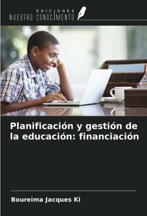 Planificación y gestión de la educación: financiación de Boureima Jacques Ki